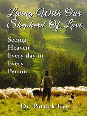 cover image of Living With Our Shepherd of Love